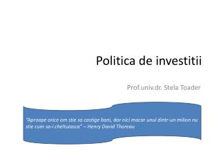 Politica de investitii