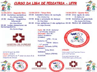 CURSO DA LIGA DE PEDIATRIA - UFPR