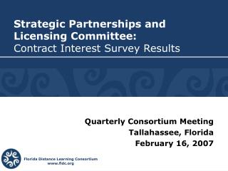 Strategic Partnerships and Licensing Committee: Contract Interest Survey Results