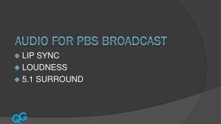 Audio For PBS BROADCAST