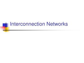 Interconnection Networks