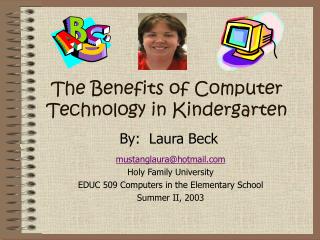 The Benefits of Computer Technology in Kindergarten