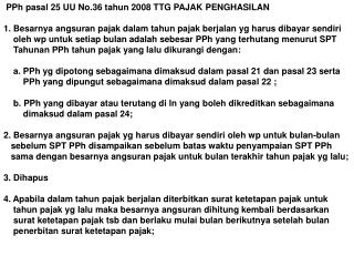 PPh pasal 25 UU No.36 tahun 2008 TTG PAJAK PENGHASILAN