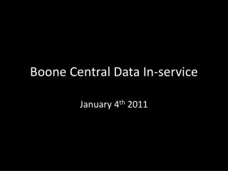 Boone Central Data In-service