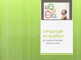 Language Acquisition