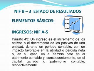 ELEMENTOS BÁSICOS: INGRESOS: NIF A-5