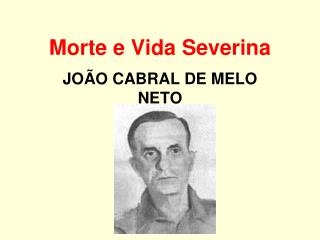 Morte e Vida Severina