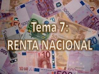 Tema 7: RENTA NACIONAL