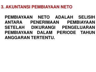 3. AKUNTANSI PEMBIAYAAN NETO