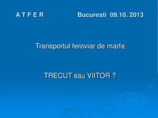 A T F E R Bucuresti 09.10. 2013