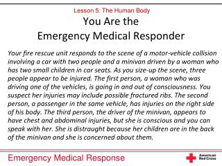 You Are the Emergency Medical Responder