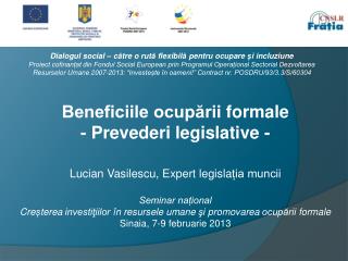 Beneficiile ocupării formale - Prevederi legislative -
