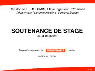 SOUTENANCE DE STAGE Jeudi 06/02/03