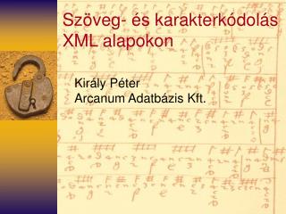 Szöveg- és karakterkódolás XML alapokon