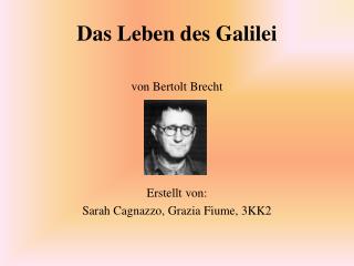 Das Leben des Galilei