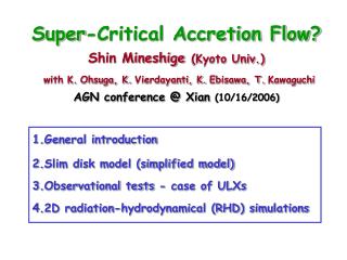 General introduction Slim disk model (simplified model) Observational tests - case of ULXs