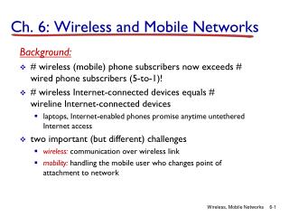 Ch. 6: Wireless and Mobile Networks