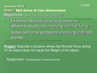 Lesson #33 Topic: Net force in two dimensions