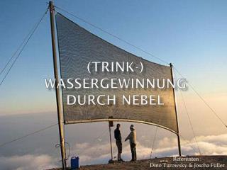 (Trink-) Wassergewinnung durch Nebel