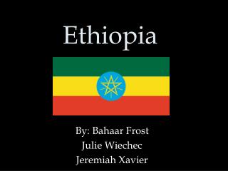 Ethiopia