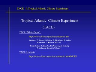 Tropical Atlantic Climate Experiment (TACE) TACE “White Paper”: