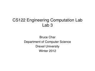 CS122 Engineering Computation Lab Lab 3