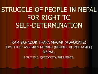 STRUGGLE OF PEOPLE IN NEPAL FOR RIGHT TO SELF-DETERMINATION