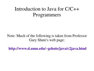 Introduction to Java for C/C++ Programmers