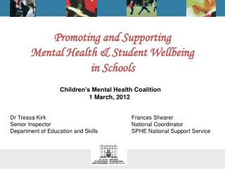 Promoting and Supporting Mental Health &amp; Student Wellbeing in Schools