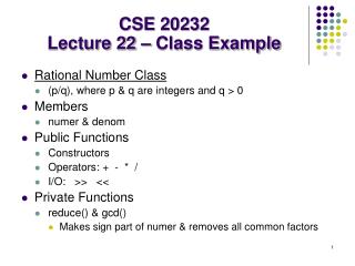 CSE 20232 Lecture 22 – Class Example