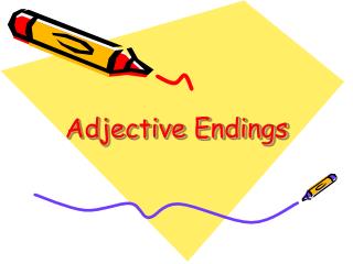 Adjective Endings