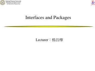 Interfaces and Packages