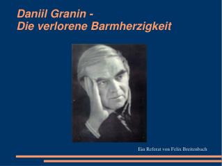 Daniil Granin - Die verlorene Barmherzigkeit