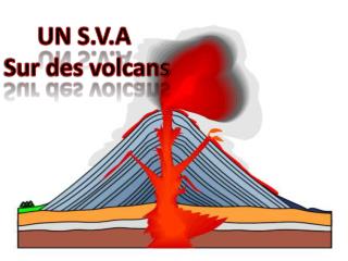 UN S.V.A Sur des volcans