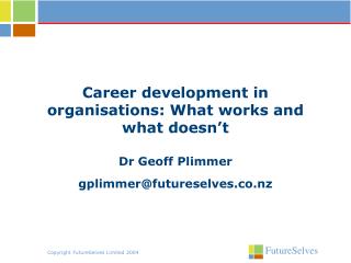 Career development in organisations: What works and what doesn’t