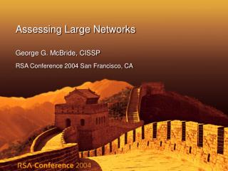 Assessing Large Networks