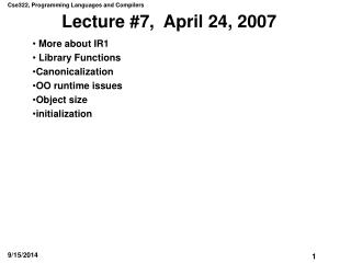 Lecture #7, April 24, 2007