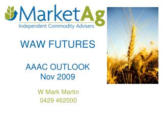 WAW FUTURES AAAC OUTLOOK Nov 2009