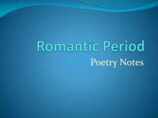 Romantic Period