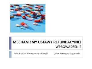 MECHANIZMY USTAWY REFUNDACYJNEJ WPROWADZENIE