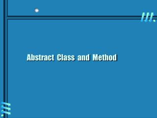 Abstract Class and Method