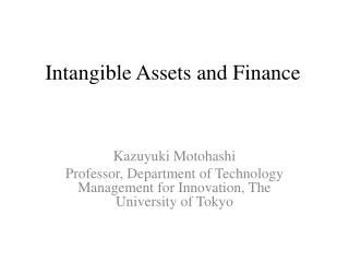 Intangible Assets and Finance