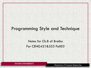 Programming Style and Technique