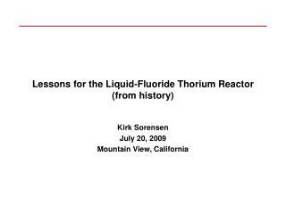 Lessons for the Liquid-Fluoride Thorium Reactor (from history)