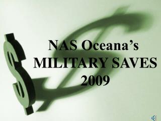 NAS Oceana’s MILITARY SAVES 2009