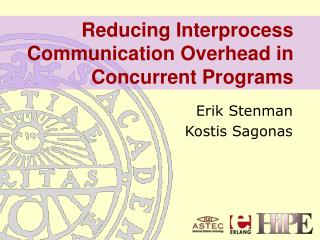 Reducing Interprocess Communication Overhead in Concurrent Programs