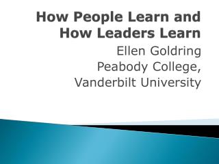 How People Learn and How Leaders Learn