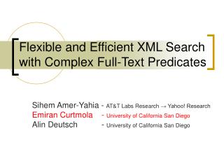 Flexible and Efficient XML Search with Complex Full-Text Predicates