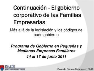 Continuación - El gobierno corporativo de las Familias Empresarias