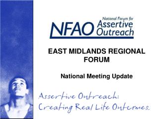 EAST MIDLANDS REGIONAL FORUM National Meeting Update